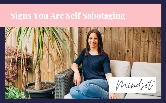 Signs You Are Self Sabotaging