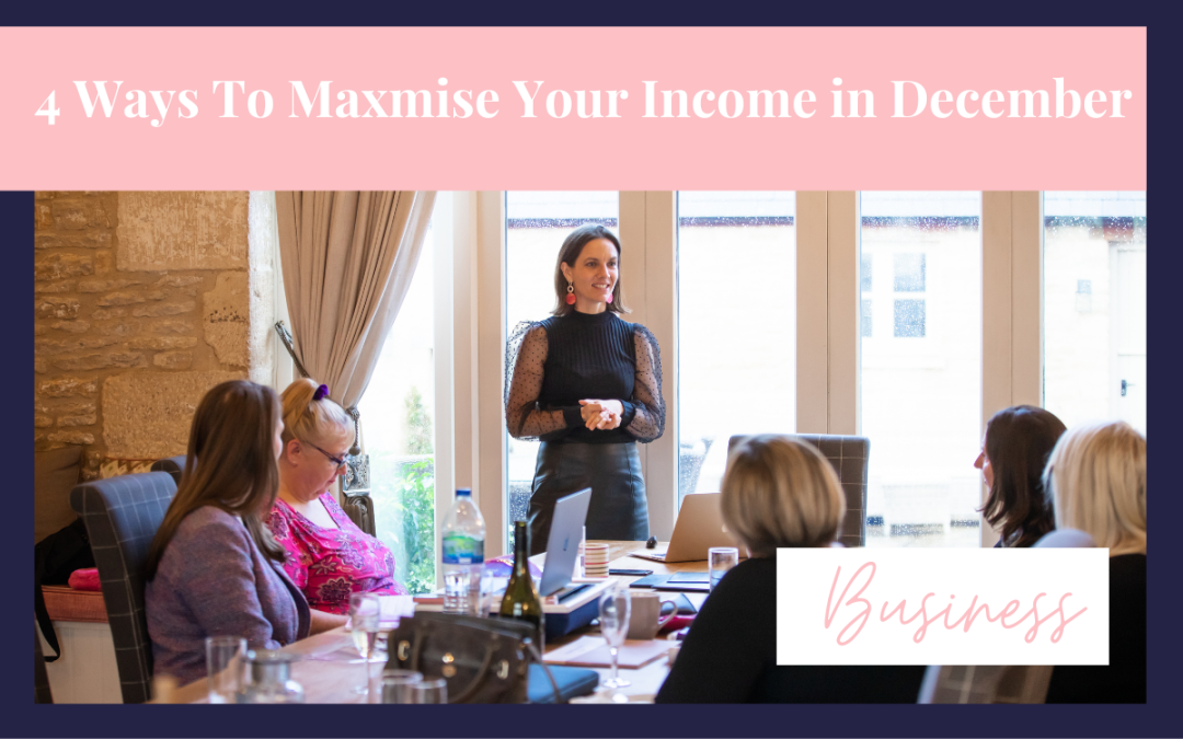 4 Ways To Maximise Your Income in December